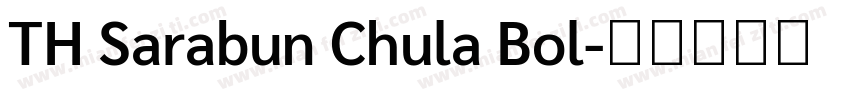 TH Sarabun Chula Bol字体转换